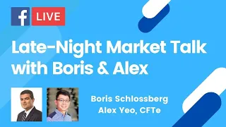 Late-Night Market Talk with Boris & Alex (9 Jun)