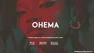 (Omah Lay x Rema x Oxlade x Victony Type Beat) - Ohema