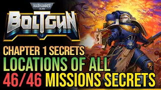 Warhammer 40k Boltgun All Chapter 1 Secrets