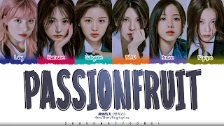 NMIXX (엔믹스) 'Passionfruit' Lyrics [Color Coded Han_Rom_Eng] | ShadowByYoongi