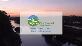 City Council Work Session: April 22, 2024