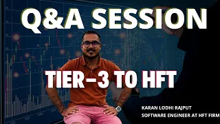 Can tier-3 college student enter into HFT? || Q&A Session with HFT Developer