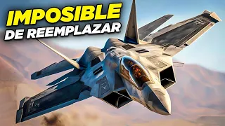 ¿Por qué el F-22 raptor es tan DIFÍCIL de reemplazar?