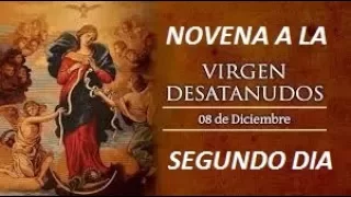 NOVENA A LA VIRGEN DESATANUDOS  SEGUNDO DIA.