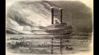 1.16: Forgotten Disaster - America’s Worst Maritime Nightmare Happened In 1865, Who It Happened To