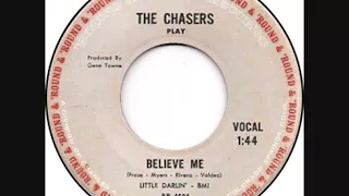 The Chasers - Believe Me