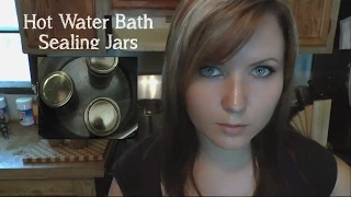 Sealing Canning Jars Hot Water Bath