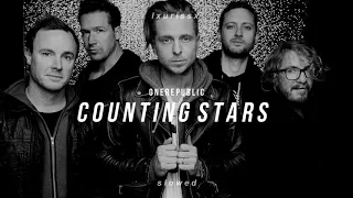 onerepublic - counting stars (𝙨𝙡𝙤𝙬𝙚𝙙 𝙩𝙤 𝙥𝙚𝙧𝙛𝙚𝙘𝙩𝙞𝙤𝙣 + 𝙧𝙚𝙫𝙚𝙧𝙗) | use headphones