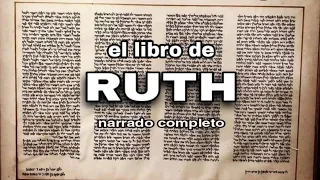 el libro de RUTH (AUDIOLIBRO) narrado completo