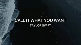 taylor swift - call it what you want lyric