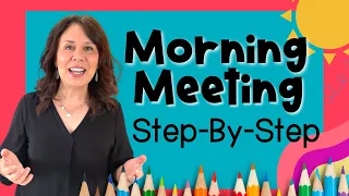 Morning Meeting Tips For Kindergarten & First Grade - Step-By-Step Routines and Procedures