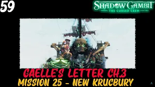 MIssion 25 {Gaelle's Letter CH.3} - Shadow Gambit the Cursed Crew (Legend)
