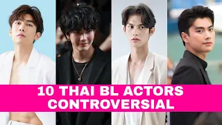 10 Thai BL Actors Controversial