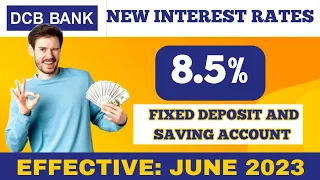 DCB BANK FD INTEREST RATES 2023 | Fixed Deposit in DCB BANK