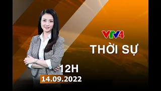 Bản tin thời sự tiếng Việt 12h - 14/09/2022| VTV4