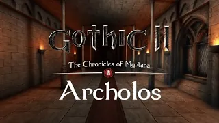 Gothic II: The Chronicles Of Myrtana- Walkthrough Part 20