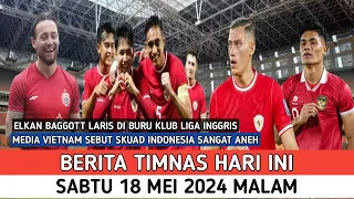 ⚽ Berita Timnas Hari Ini | Sabtu 18 Mei 2024 | Berita Timnas Terbaru