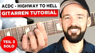 Gitarre lernen - AC/DC - Highway to hell -  Teil 3 - DAS SOLO - deutsch