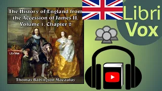 The History of England, from the Accession of James II - (V 1, Ch 02) by Thomas Babington MACAULAY