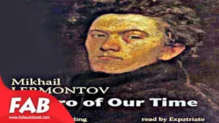 A Hero of Our Time Version 2 Full Audiobook by Mikhail Yurevich LERMONTOV