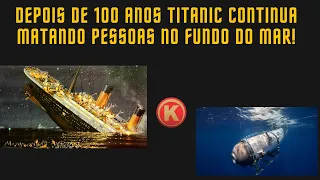 POR QUE, DEPOIS DE MAIS DE 100 ANOS, O TITANIC CONTINUA MATANDO PESSOAS NO FUNDO DO MAR?