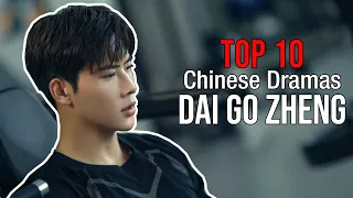 Top 10 Dai Gao Zheng Dramas list 2021-2023 based on ratings