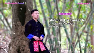 Ntxawg Lis -Mob siab los laus li no  [ karaoke ] nkauj tawm tshiab 2020/1/29