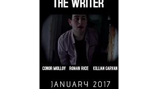 The Writer Official Movie 2016 Starring Ronan Rice, Conor Molloy