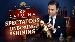 Carmina Spectators: Unboxing & First Shoeshine! | Kirby Allison