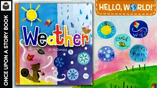 Hello World! Weather by Jill McDonald