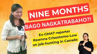 Ex-GMA7 reporter shares her job-hunting experience in Canada | Happy ba siya?