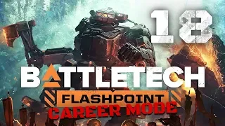 Headhunting (Flashpoint) - Battletech Flashpoint DLC Career Mode Playthrough #18