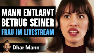 Mann Entlarvt Betrug Seiner FRAU IM LIVESTREAM | Dhar Mann