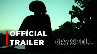 Dry Spell | One Cup Woman | Official Trailer