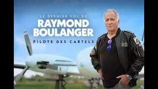 Reportage choc 2022 LE DERNIER VOL DE RAYMOND BOULANGER episode  1