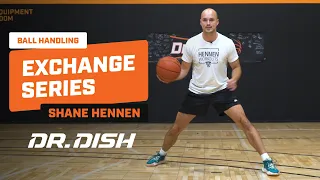 Ball Handling Drills: Exchange Series with Shane Hennen