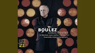 Boulez: Dérive 1