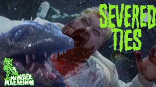 Severed Ties (1992) - Fangoria's Gorefest Monster Movie