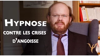 Séance d'hypnose contre les crises d'angoisse, trouble panique, crises de tétanie, spasmophilie 1/2