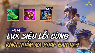 Lux ⭐⭐⭐ carry cùng trang bị mới Kính nhắm ma pháp clear sàn cực nhanh 14.9 DTCL Mùa 11 | TFT SET 11