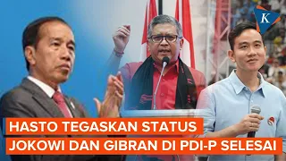 Hasto Sebut Status Jokowi-Gibran di PDI-P "Sudah Selesai"