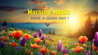 HAPPY MORNING MUSIC - Positive Healing Thoughts & Energy - Morning Meditation Music For Wake Up