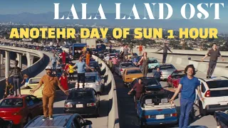 LaLa Land - Another Day of Sun 1 Hour