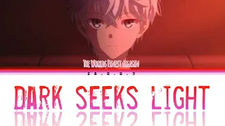 [FULL SONG]THE WORLDS FINEST ASSASIN OP SONG||DARK SEEKS LIGHT BY YUI NINOMIYA||KAN/ROM/ENG