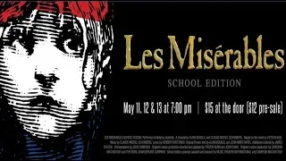 OHS Performing Arts Present: Les Misérables: School Edition (May, 2017)