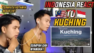 TAK SANGKA ! TERNYATA NEGERI SARAWAK (KUCHING) MAJU BANGET ! KITA SAMPE KAGET ! INDONESIA REACTION