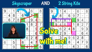 Hard Level Sudoku Puzzle Made EASY with Skyscraper and a 2 String Kite!!!