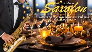 THE BEST SAXOPHONE MUSIC OF ALL TIME The 100 Most Romantic Soft Instrumental Melodies