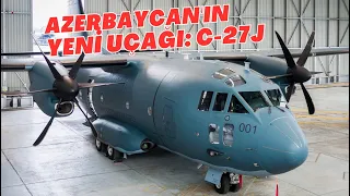 Azerbaycan İtalya'dan C-27J nakliye uçağı alıyor. ABD ambargo uygular mı? Uçağın Türkiye macerası