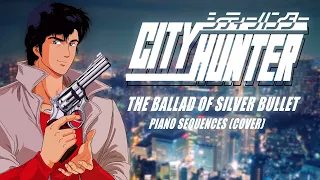 ♪ The Ballad of Silver Bullet ~ Piano Sequences (Cover) CITY HUNTER シティーハンター Unreleased BGM